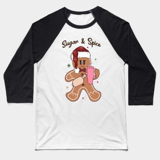 Sugar and spice Gingerbread man Baseball T-Shirt